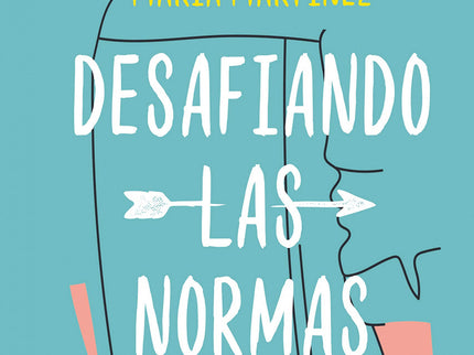 Desafiando Las Normas