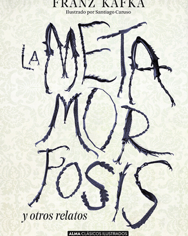 La Metamorfósis Y Otros Relaros