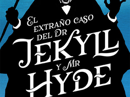 El Extraño Caso De Dr. Jekyll Y Mr. Hyde