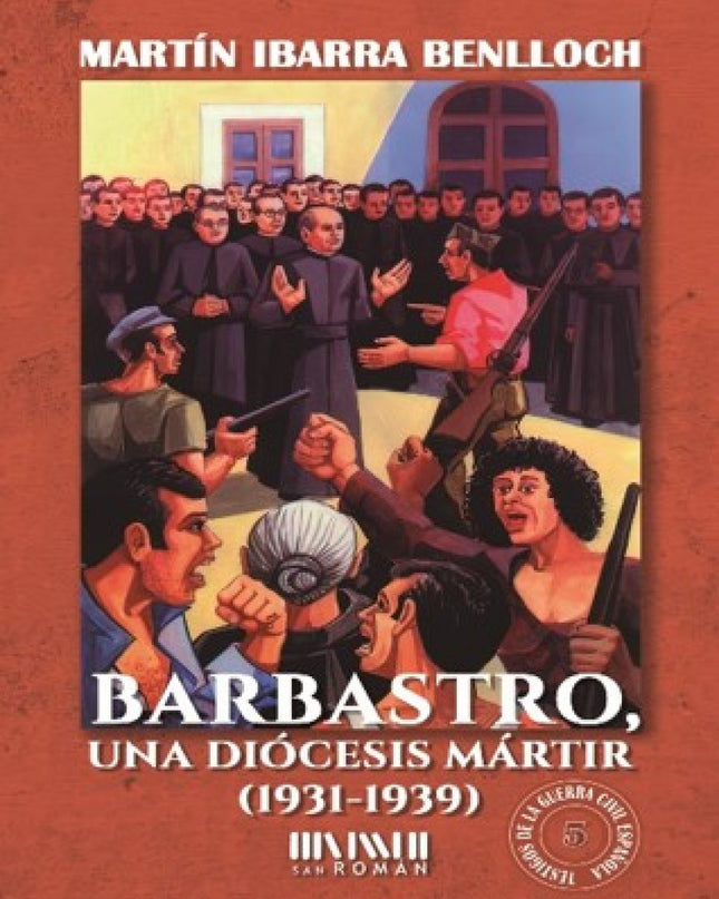 Barbastro, Una Diócesis Mártir (1931-1939)