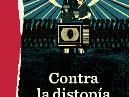 Contra La Distopía