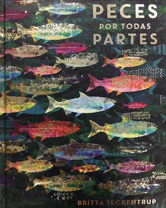 Peces Por Todas Partes