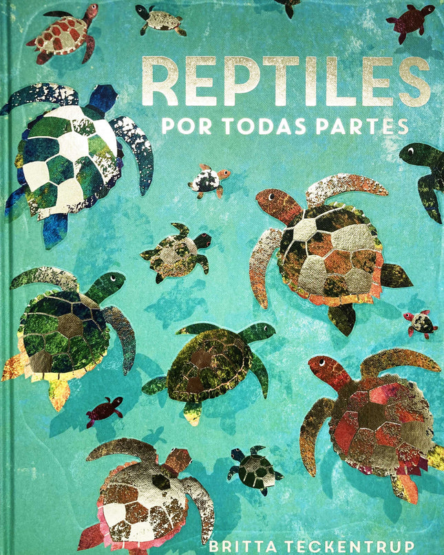 Reptiles Por Todas Partes