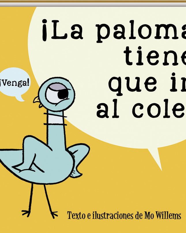 La Paloma Tiene Que Ir Al Cole