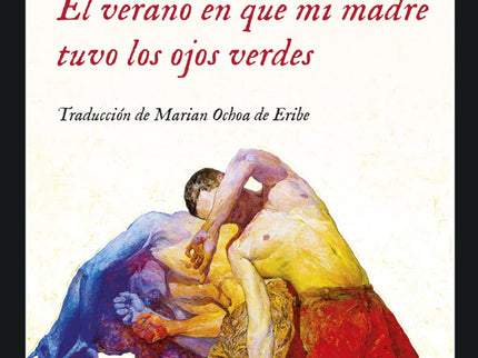 El Verano En Que Mi Madre Tuvo Los Ojos Verdes