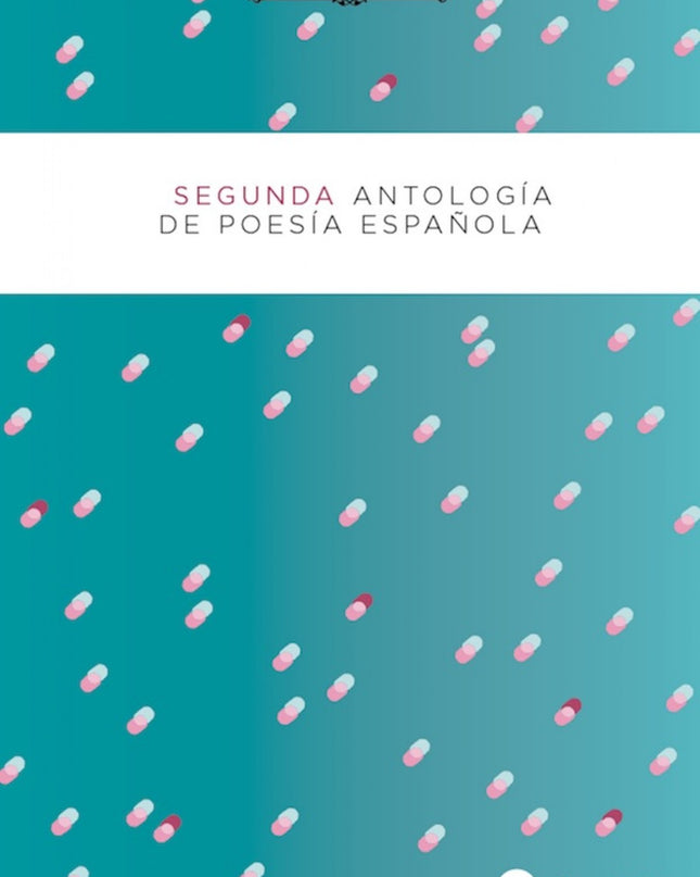 Segunda Antología De Poesia Española
