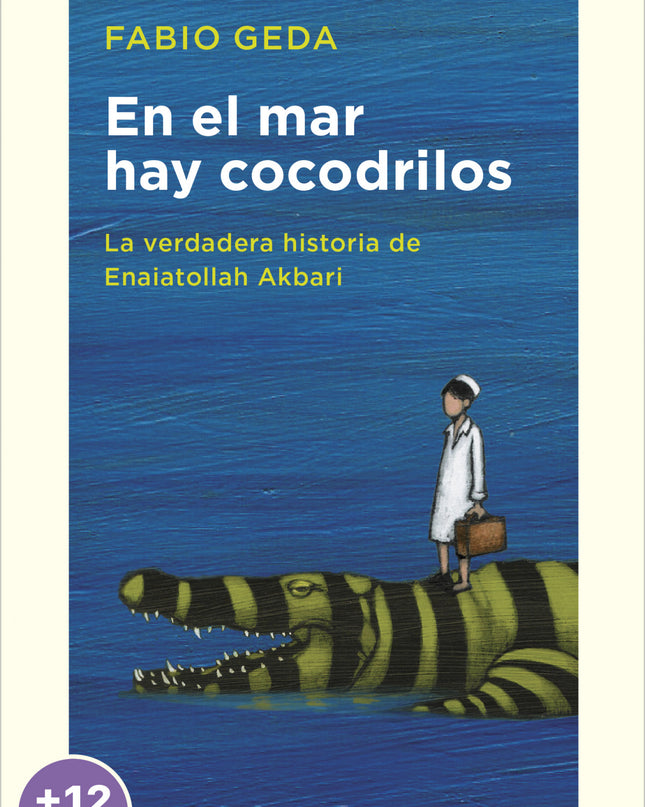 En El Mar Hay Cocodrilos (edición Escolar)