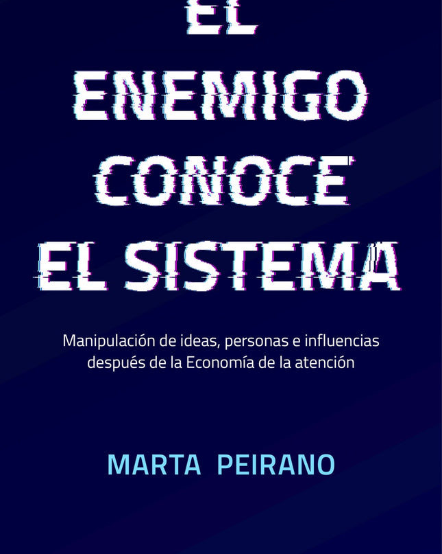 El Enemigo Conoce Al Sistema