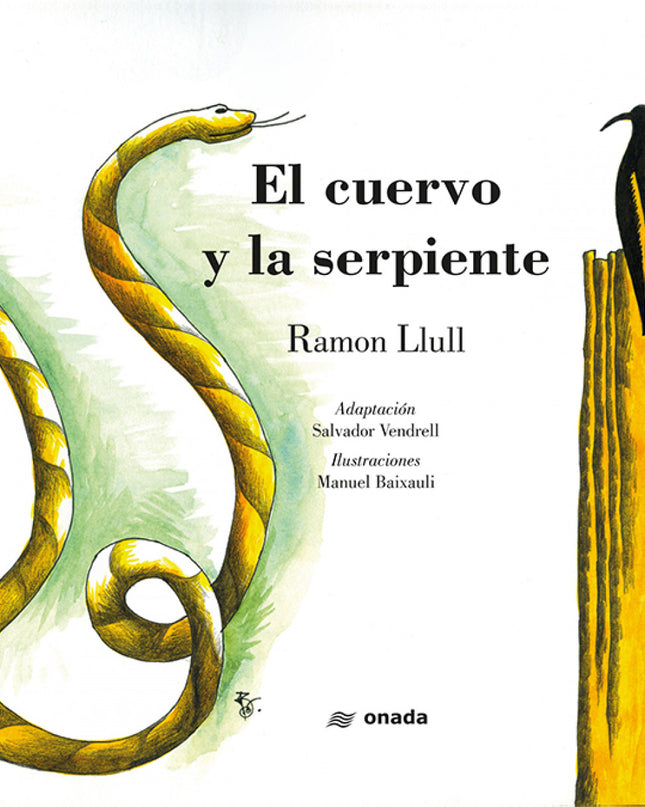 El Cuervo Y La Serpiente