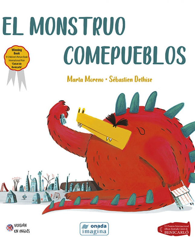 El Monstruo Comepueblos