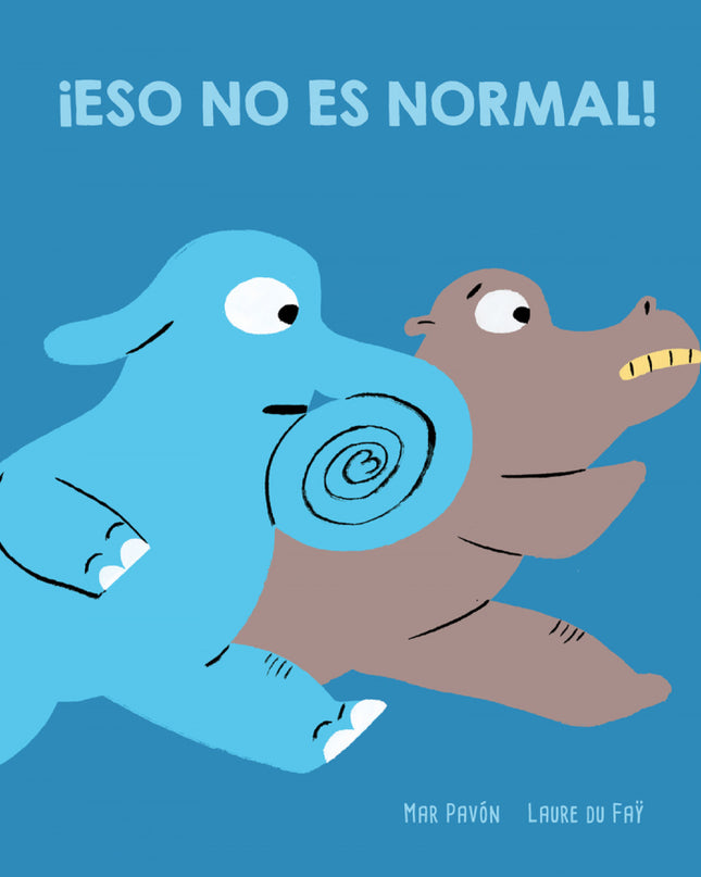 ¡eso No Es Normal!