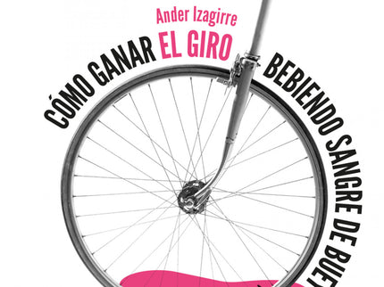 Cómo Ganar El Giro Bebiendo Sangre De Buey