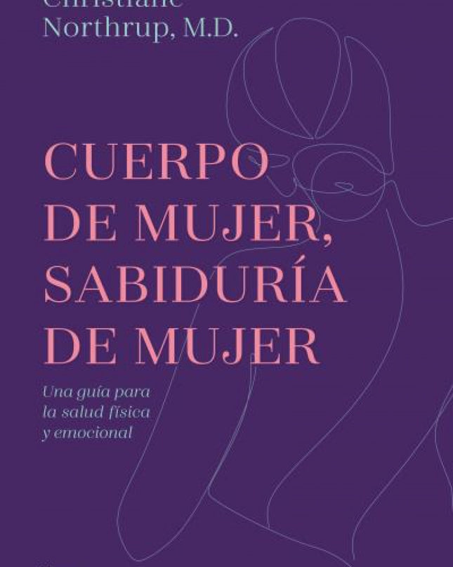 Cuerpo De Mujer, Sabiduría De Mujer