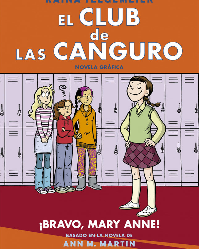 El Club De Las Canguro: ¡bravo, Mary Anne!