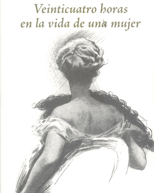 Veinticuatro Horas En La Vida De Una Mujer
