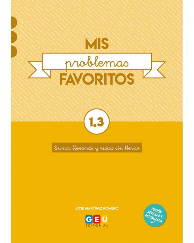 Mis Problemas Favoritos 1.3 Sumas Llevando Y Resta