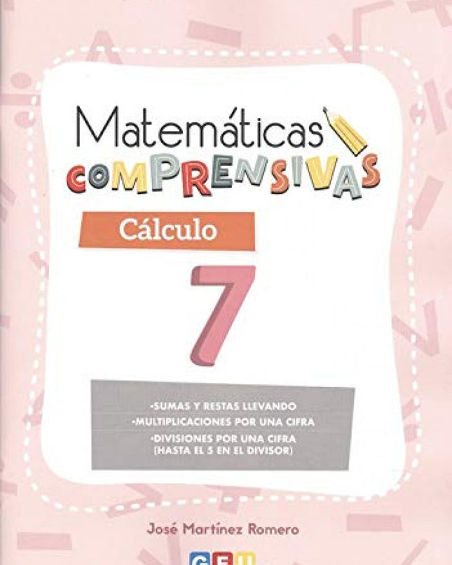 Matematicas Comprensivas. Calculo 7