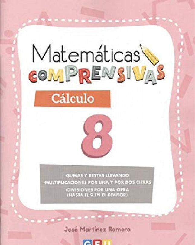 Matematicas Comprensivas. Calculo 8