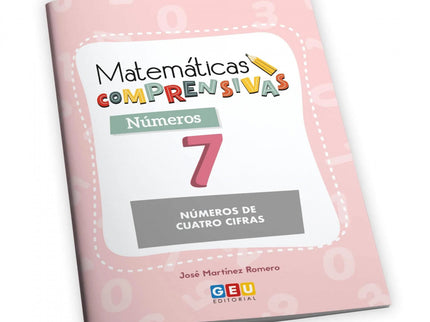 Matematicas Comprensivas. Numeros 7
