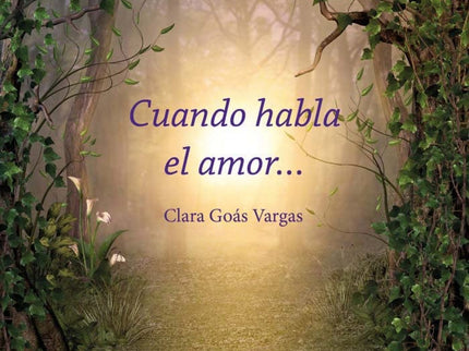 Cuando Habla El Amor?
