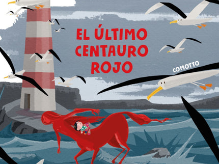El último Centauro Rojo