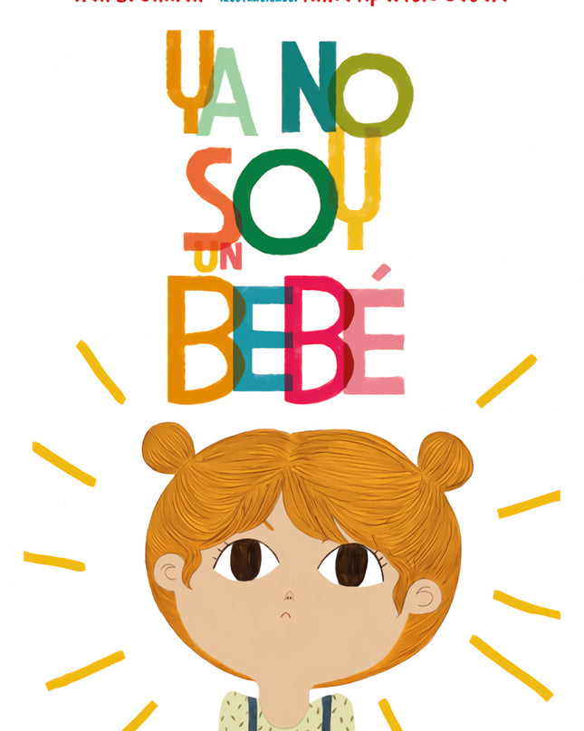 Ya No Soy Un Bebé
