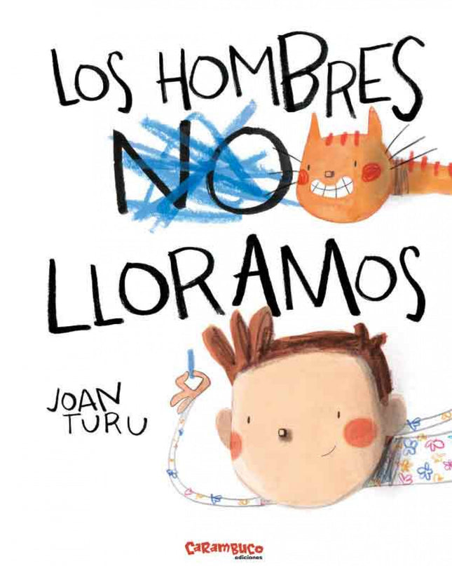 Los Hombres Lloramos