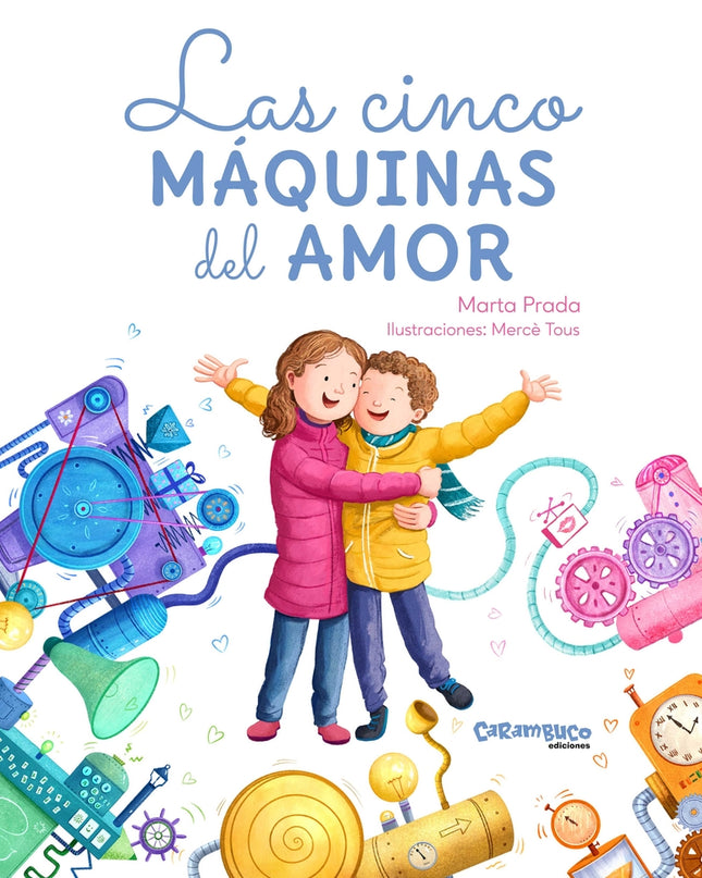 Las Cinco Máquinas Del Amor