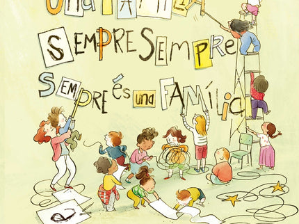 Una Familia Siempre Siempre Siempre Es Una Família