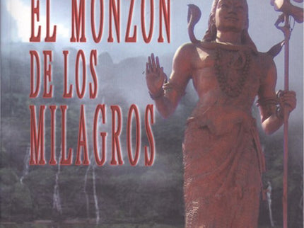 El Monzón De Los Milagros