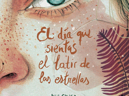 El Día Que Sientas El Latir De Las Estrellas