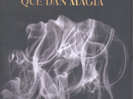Mentiras Que Dan Magia