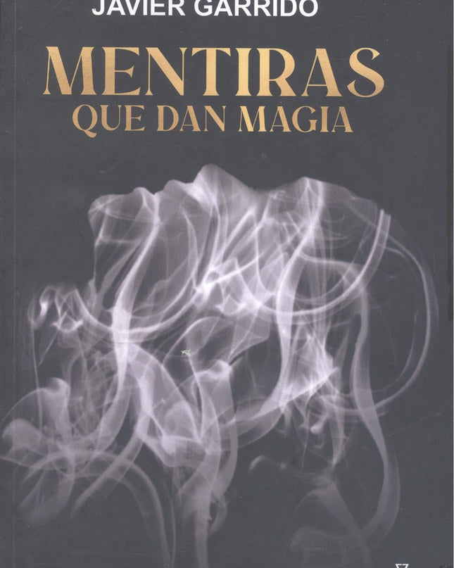 Mentiras Que Dan Magia