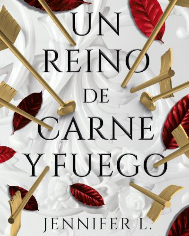 Un Reino De Carne Y Fuego