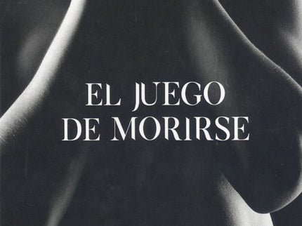 El Juego De Morirse