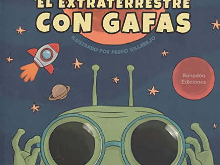 El Extraterrestre Con Gafas