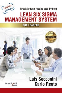 Lean Six Sigma Management System For Leaders