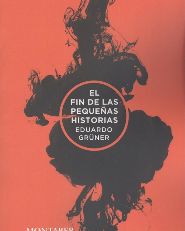 El Fin De Las Pequeñas Historias