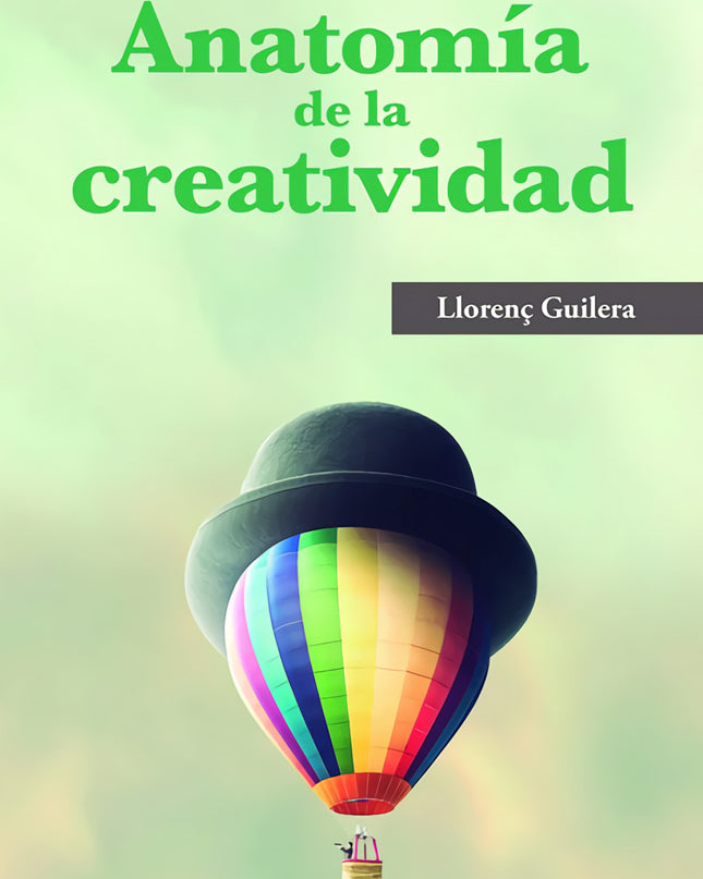 Anatomía De La Creatividad