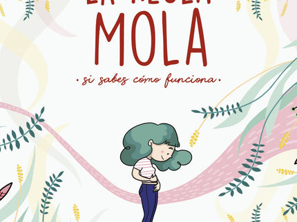 La Regla Mola (si Sabes Cómo Funciona)