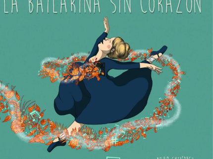 La Bailarina Sin Corazón.