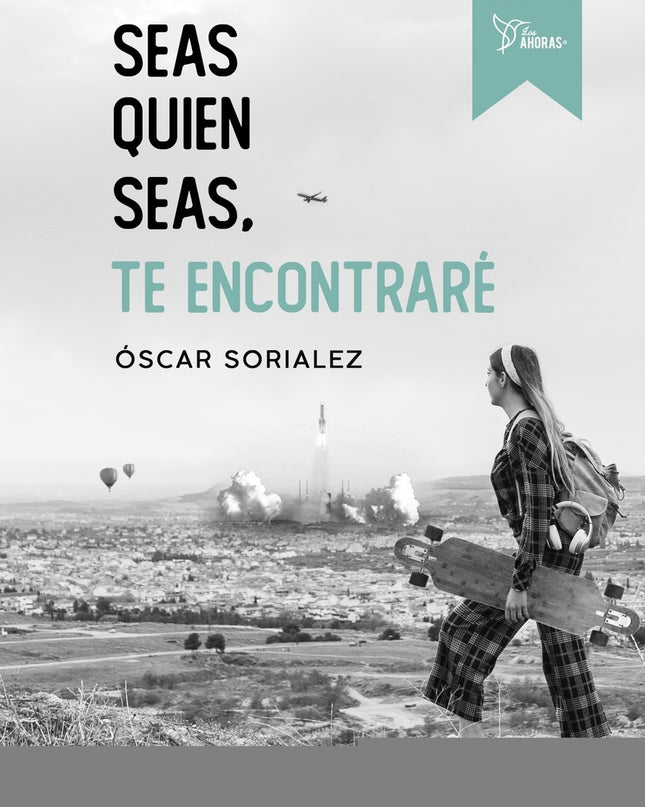 Seas Quien Seas, Te Encontraré.