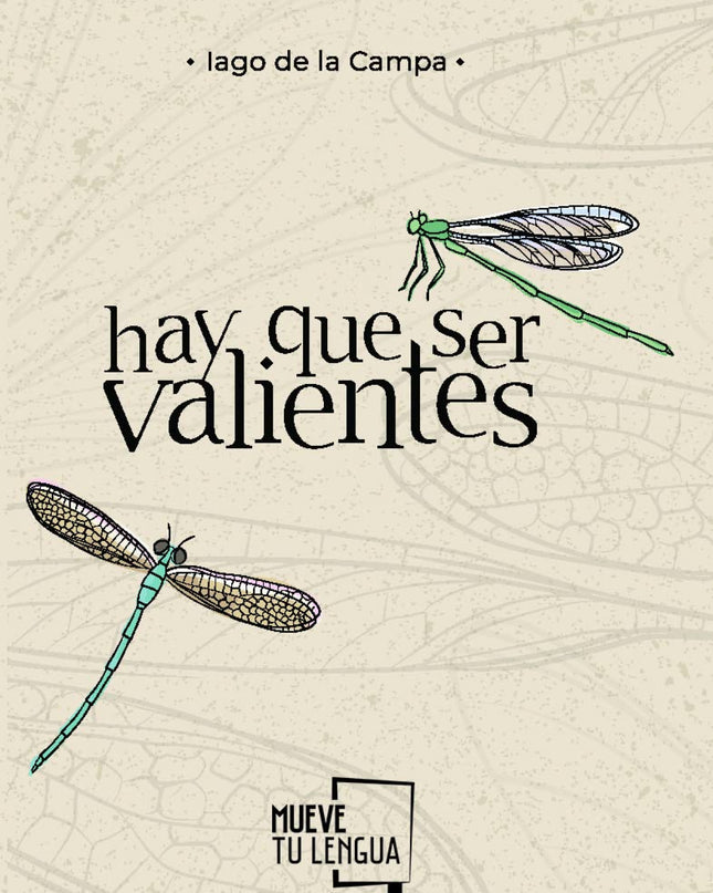 Hay Que Ser Valientes