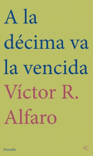 A La Décima Va La Vencida