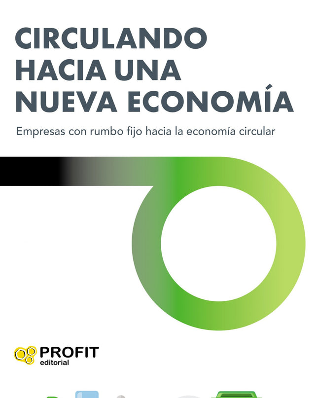 Circulando Hacia Una Nueva Economía