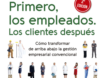 Primero Los Empleados, Los Clientes Después