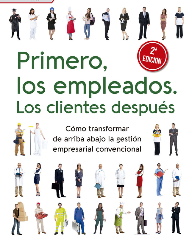 Primero Los Empleados, Los Clientes Después