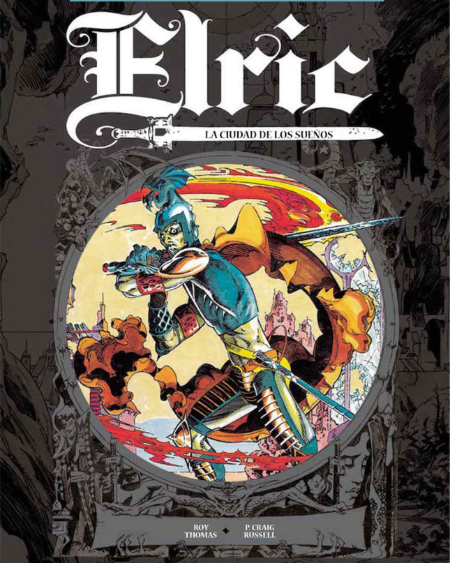 Elric, La Ciudad De Los Sueños