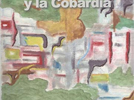 Promesas Rotas Por El Pudor Y La Cobardía