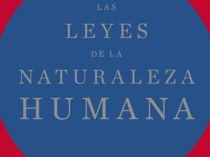 Las Leyes De La Naturaleza Humana